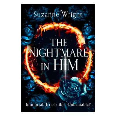 Nightmare in Him - An addictive world awaits in this spicy fantasy romance . . . (Wright Suzanne