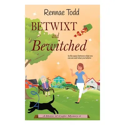 "Betwixt and Bewitched: A pawfectly cozy cat mystery" - "" ("Todd Rennae")