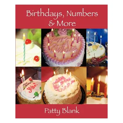 "Birthdays, Numbers & More" - "" ("Blank Patty")