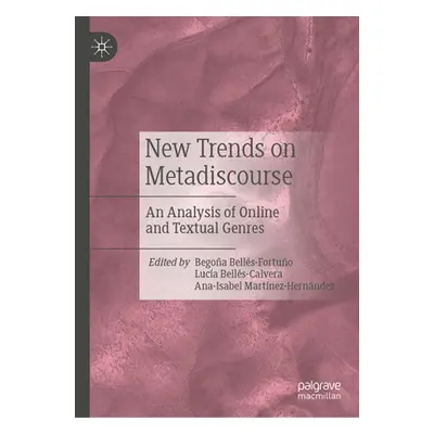 "New Trends on Metadiscourse: An Analysis of Online and Textual Genres" - "" ("Bells-Fortuo Bego