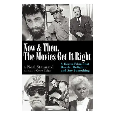 "Now and Then, the Movies Get It Right" - "" ("Stannard Neal")