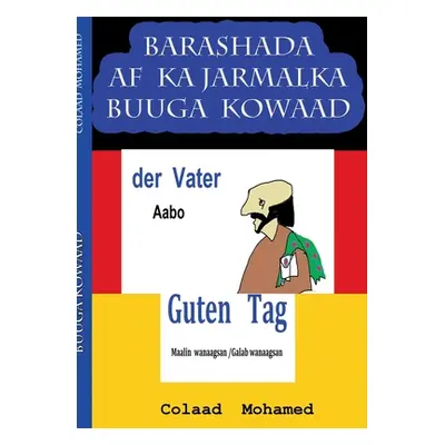 "Barashada AF Ka Jarmalka Buuga Kowaad: Darajada Kowaad A1" - "" ("Mohamed Colaad")