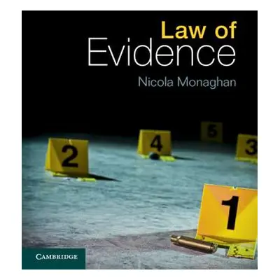 "Law of Evidence" - "" ("Monaghan Nicola")