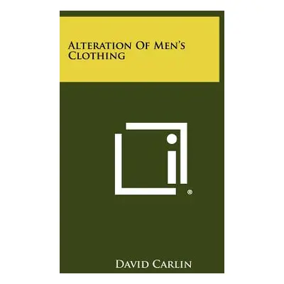 "Alteration Of Men's Clothing" - "" ("Carlin David")