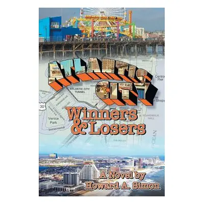 "Atlantic City: Winners and Losers" - "" ("Simon Howard a.")