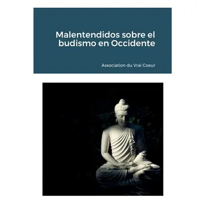 "Malentendidos sobre el budismo en Occidente" - "" ("Hwang Mu-Hsien")