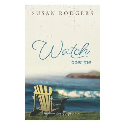 "Watch Over Me" - "" ("Rodgers Susan")