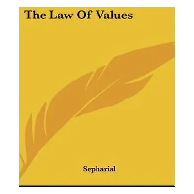 "The Law of Values" - "" ("Sepharial")