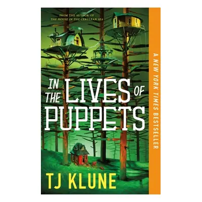 "In the Lives of Puppets" - "" ("Klune Tj")