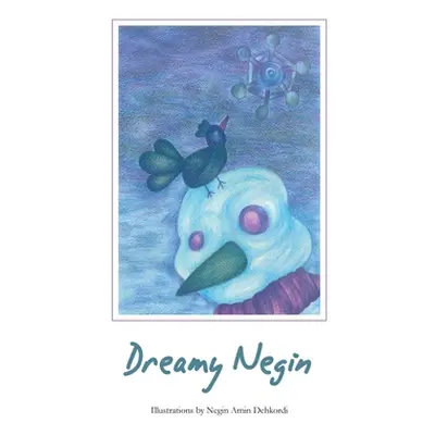 "Dreamy Negin" - "" ("Dehkordi Negin Amin")