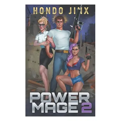 "Power Mage 2" - "" ("Jinx Hondo")