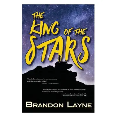 "The King of the Stars" - "" ("Layne Brandon")