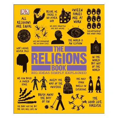 "The Religions Book: Big Ideas Simply Explained" - "" ("DK")