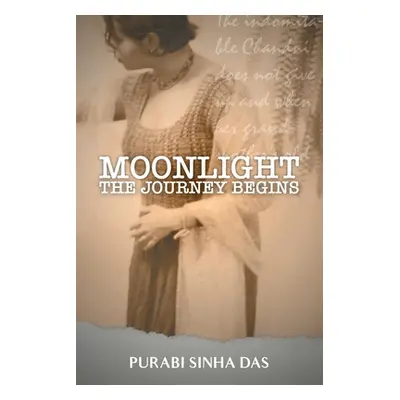 "Moonlight - The Journey Begins" - "" ("Das Purabi Sinha")