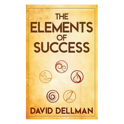 "The Elements of Success" - "" ("Dellman David")