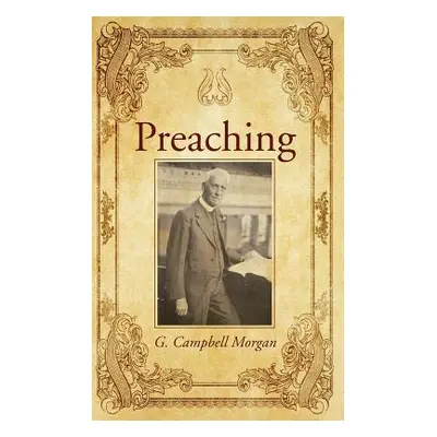 "Preaching" - "" ("Morgan G. Campbell")