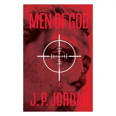 "Men of God" - "" ("Jordan J. P.")