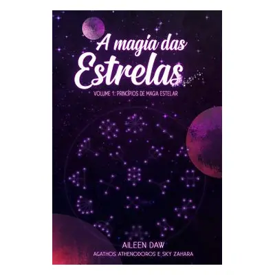 "A Magia Das Estrelas: Princpios de Magia Estelar" - "" ("Seije Otavio")