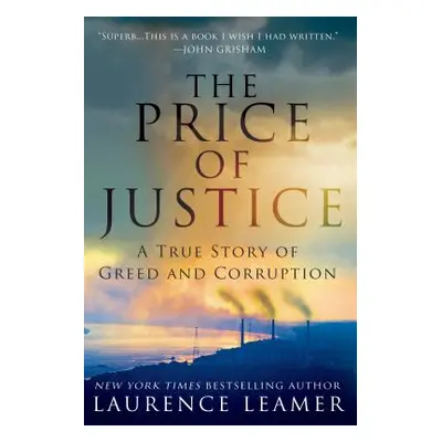 "Price of Justice" - "" ("Leamer Laurence")