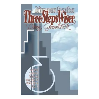 "Three Steps Wiser: World Culture Pictorial Reading and Reflection Vol. 03" - "" ("Dean Goodluck