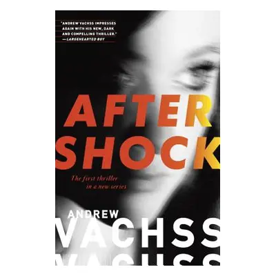 "Aftershock" - "" ("Vachss Andrew")