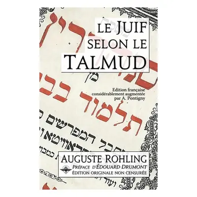 "Le Juif selon le Talmud" - "" ("Rohling Auguste")