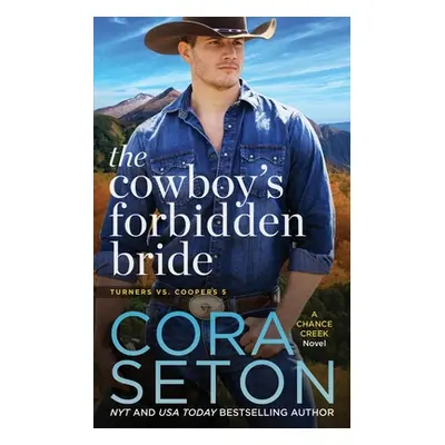 "The Cowboy's Forbidden Bride" - "" ("Seton Cora")