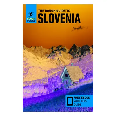 "The Rough Guide to Slovenia (Travel Guide with Free Ebook)" - "" ("Guides Rough")