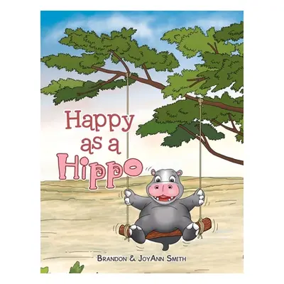 "Happy as a Hippo" - "" ("Brandon")