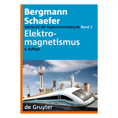 "Lehrbuch der Experimentalphysik, Band 2, Elektromagnetismus = Elektromagnetismus" - "" ("Raith 