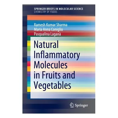 "Natural Inflammatory Molecules in Fruits and Vegetables" - "" ("Sharma Ramesh Kumar")