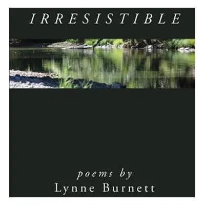 "Irresistible" - "" ("Burnett Lynne")