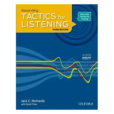 "Expanding Tactics for Listening, Third Edition: Student Book" - "" ("Richards Jack")