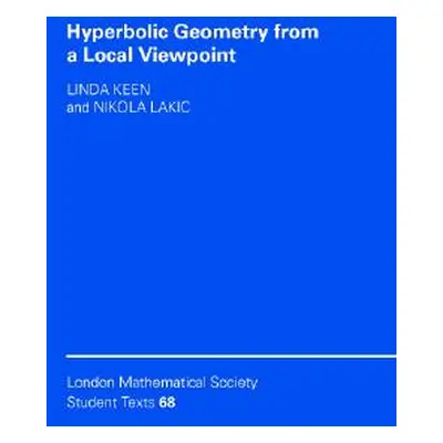 "Hyperbolic Geometry from a Local Viewpoint" - "" ("Keen Linda")