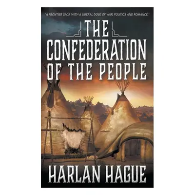 "The Confederation of The People" - "" ("Hague Harlan")