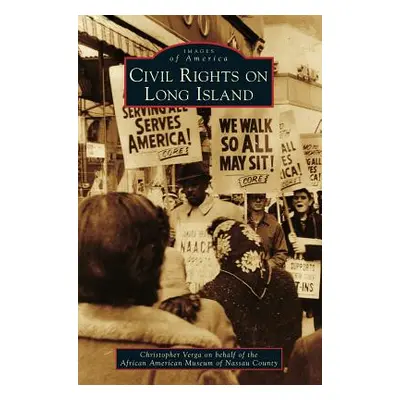 "Civil Rights on Long Island" - "" ("Verga Christopher Claude")