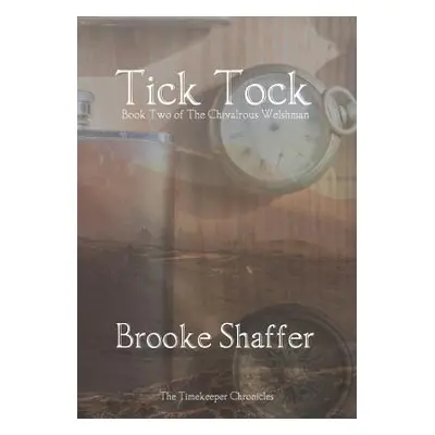 "Tick Tock" - "" ("Shaffer Brooke")