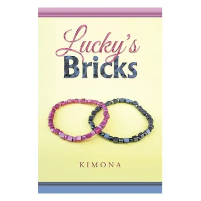 "Lucky's Bricks" - "" ("Kimona")