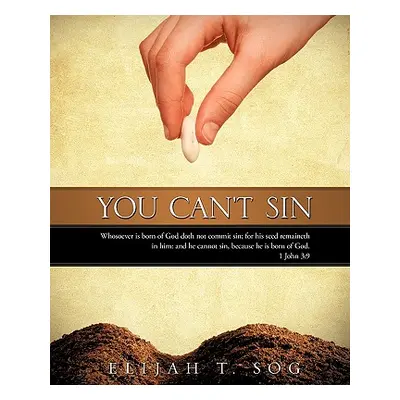 "You Can't Sin" - "" ("Sog Elijah T.")