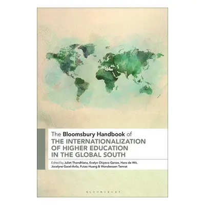 "The Bloomsbury Handbook of the Internationalization of Higher Education in the Global South" - 