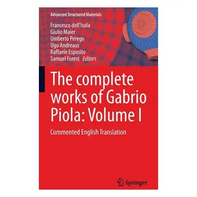 "The Complete Works of Gabrio Piola: Volume I: Commented English Translation" - "" ("Dell'isola 