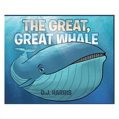 "The Great, Great Whale" - "" ("Harris D. J.")