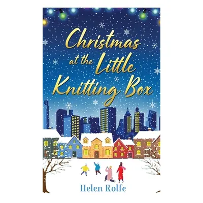 "Christmas at the Little Knitting Box" - "" ("Rolfe Helen")