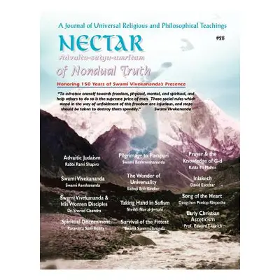 "Nectar of Nondual Truth #28; A Journal of Universal Religious and Philosphical Teachings" - "" 