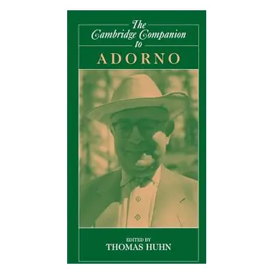 "The Cambridge Companion to Adorno" - "" ("Huhn Tom")