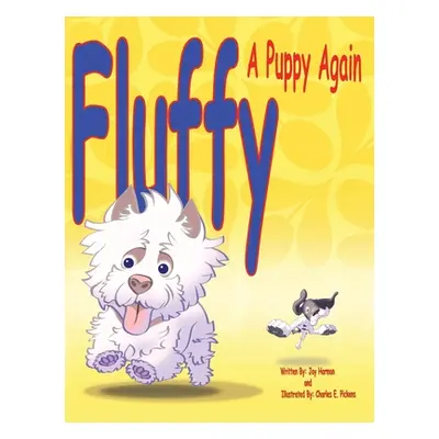 "Fluffy, a Puppy Again" - "" ("Harmon Joy")