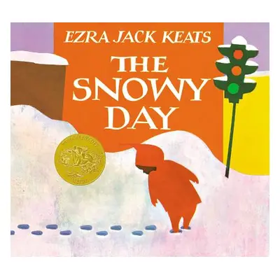 "The Snowy Day" - "" ("Keats Ezra Jack")