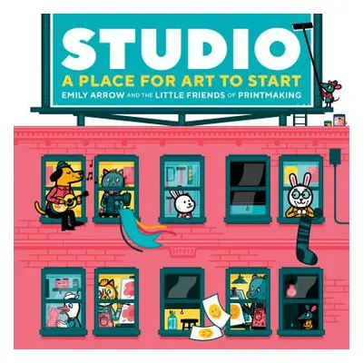 "Studio: A Place for Art to Start" - "" ("Arrow Emily")