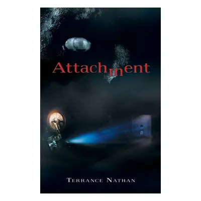 "Attachment" - "" ("Nathan Terrance")