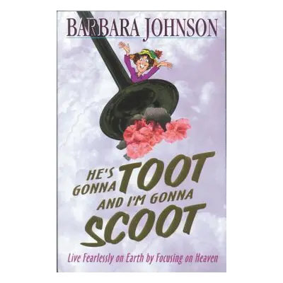 "He's Gonna Toot and I'm Gonna Scoot: Waiting for Gabriel's Horn" - "" ("Johnson Barbara")